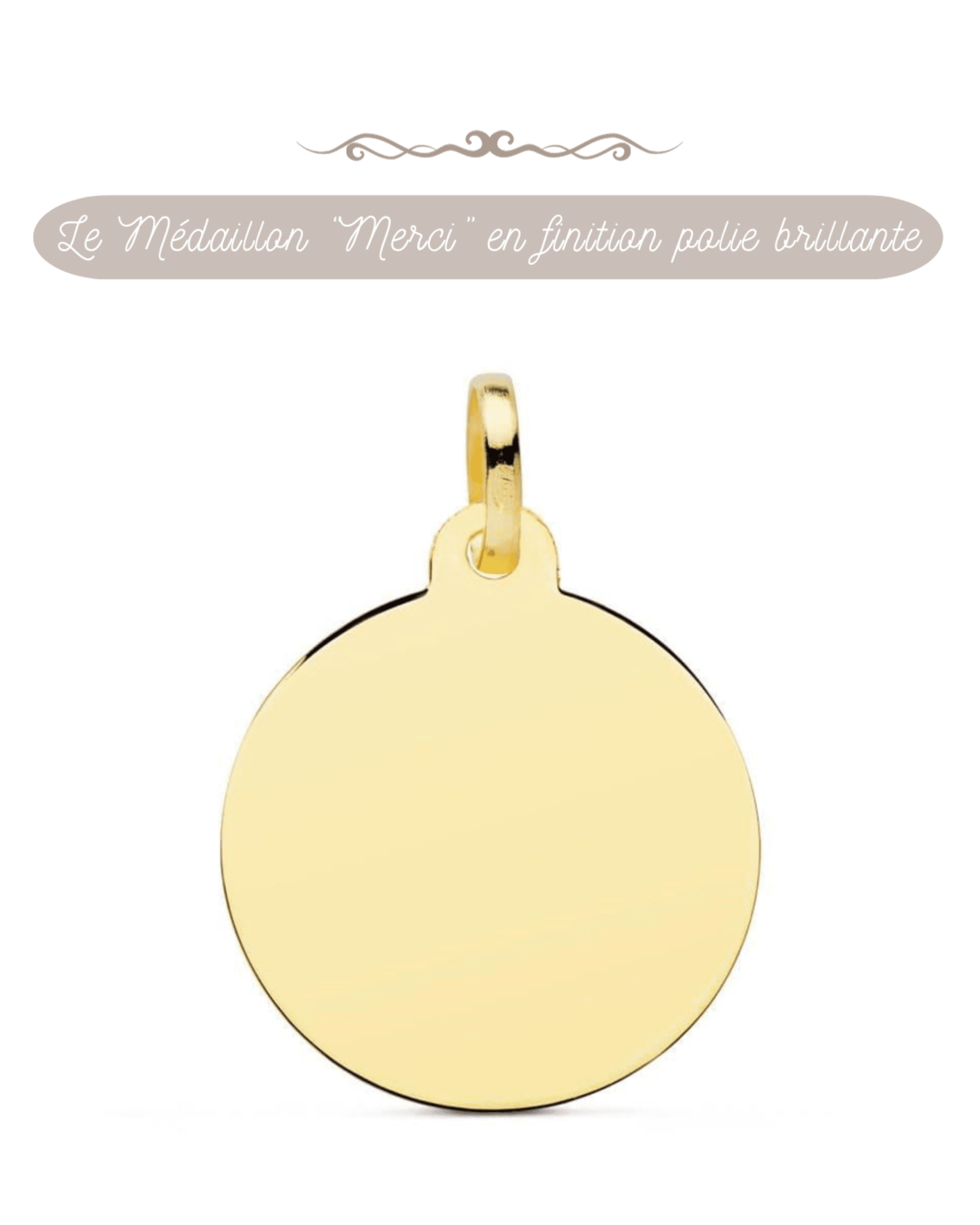 Médaille ou jeton "Merci" à graver, en or jaune 18 carats finition mate ou polie brillante - Maison Gabriel