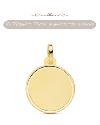 Médaille ou jeton "Merci" à graver, en or jaune 18 carats finition mate ou polie brillante - Maison Gabriel